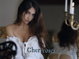 Cherrroses