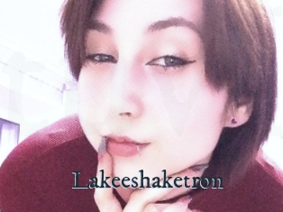 Lakeeshaketron